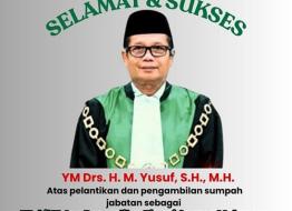 Selamat dan Sukses YM. Drs. H. M. Yusuf, S.H., M.H. Sebagai Wakil Ketua PTA Makassar